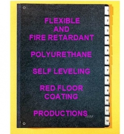 Two Component And Solvent Free Flexible And Fire Retardant Polyurethane Self Leveling Red Floor Coating Formulation And Production