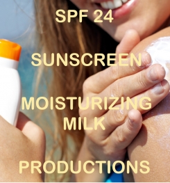 SPF 24 Sunscreen Moisturizing Milk Formulation And Production