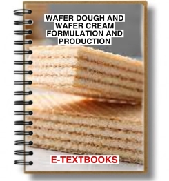Wafer Dough And Wafer Cream Formulation And Production