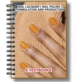 Nail Lacquer ( Nail Polish ) Formulation And Production
