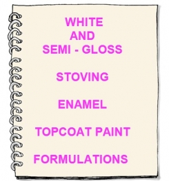 White And Semi-Gloss Stoving Enamel Topcoat Paint Formulation And Production