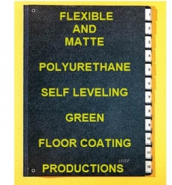 Two Component And Solvent Free Flexible And Matte Polyurethane Self Leveling Green Floor Coating Formulation And Production