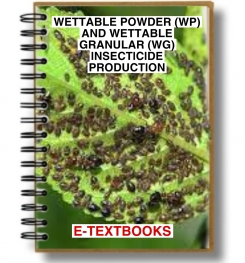 WETTABLE POWDER ( WP ) AND WETTABLE GRANULAR ( WG ) INSECTICIDE FORMULATIONS AND PRODUCTION PROCESS