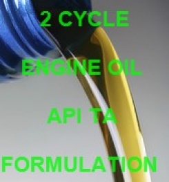 2 - CYCLE ENGINE OIL API TA FORMULATION AND PRODUCTION PROCESS