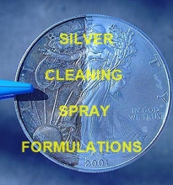 SILVER CLEANING SPRAY FORMULATIONS AND PRODUCTION PROCESS