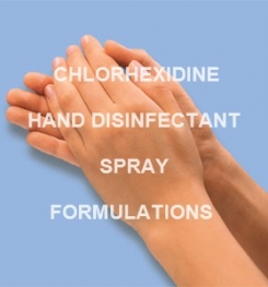Chlorhexidine Based Hand Disinfectant Spray to Dairy Farms Formulation And Production Process