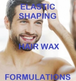 Elastic Shaping Hair Wax Formulation And Production