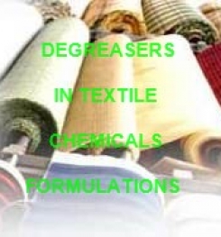 DEGREASER IN TEXTILE CHEMICALS FORMULATION AND PRODUCTION PROCESS