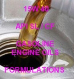 15W 40 API SL / CF HIGH PERFORMANCE GASOLINE ENGINE OIL FORMULATION AND PRODUCTION PROCESS