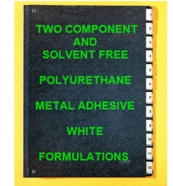 Two Component And Solvent Free Polyurethane Based Metal Adhesive White Formulation And Production