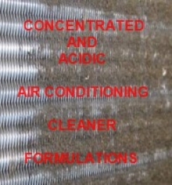 Concentrated And Acidic Air Conditioning Cleaner Formulation And Production Process