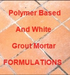 Polymer Added And White Grout ( Joint Mortar ) Mortar Formulation And Production Process