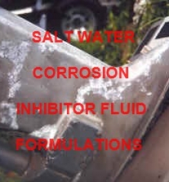 Salt Water Corrosion Inhibor Fluid Formulation And Production Process