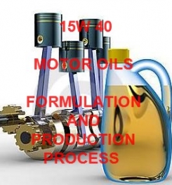 15W 40 MOTOR OILS FORMULATION AND MANUFACTURING PROCESS ( MULTIGRADE AND MINERAL BASED )