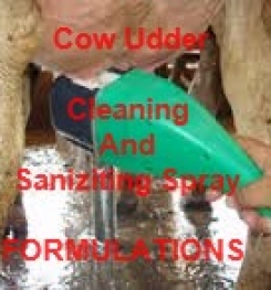 Cow Udder Cleaning And Sanitizing Spray Formulations And Production Process