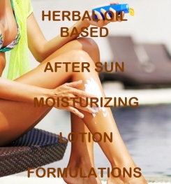 Herbal Oil Based After Sun Moisturizing Lotion Formulation And Production