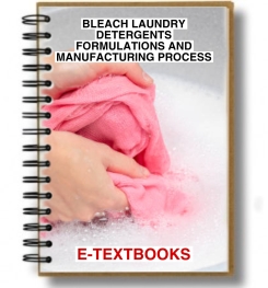 BLEACH LAUNDRY DETERGENTS FORMULATIONS AND MANUFACTURING PROCESS