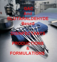 QAC AND GLUTARALDEHYDE BASED DISINFECTANT FORMULATION AND PRODUCTION PROCESS
