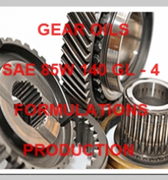 SAE 85W 140 API GL - 4 GEAR OIL FORMULATION AND MANUFACTURING PROCES