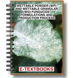 WETTABLE POWDER ( WP ) AND WETTABLE GRANULAR ( WG ) FUNGICIDE FORMULATIONS AND PRODUCTION PROCESS