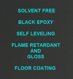 Two Component And Solvent Free Black Epoxy Self Leveling Flame Retardant And Gloss Floor Coating Formulation And Production