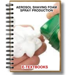 Aerosol Shaving Foam Spray Formulation And Production
