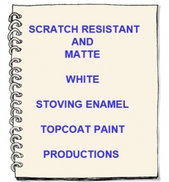 Scratch Resistant White And Matte Stoving Enamel Topcoat Paint Formulation And Production
