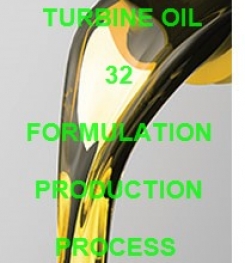 TURBINE OIL 32 FORMULATION AND PRODUCTION PROCESS