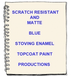 Scratch Resistant Blue And Matte Stoving Enamel Topcoat Paint Formulation And Production
