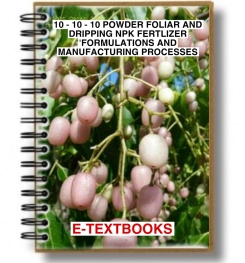 10 - 10 - 10 POWDER FOLIAR AND DRIPPING NPK FERTILIZER FORMULATIONS AND MANUFACTURING PROCESSES
