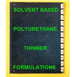 Solvent Based Polyurethane Thinner Formulation And Production