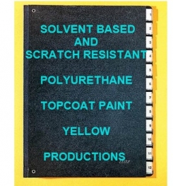 Solvent Based And Scratch Resistant Polyurethane Topcoat Paint Yellow Formulation And Production