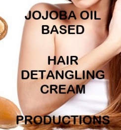 Jojoba Oil Based Hair Detangling Cream Formulation And Production