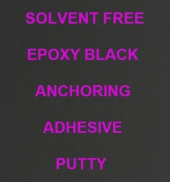 Two Component And Solvent Free Epoxy Black Anchoring Adhesive Putty Formulation And Production