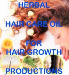 Herbal Hair Care Oil For Hair Growth Formulation And Production