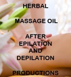 Herbal Massage Oil After Epilation And Depilation Formulation And Production