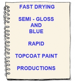 Fast Drying Semi - Gloss And Blue Rapid Topcoat Paint Formulation And Production