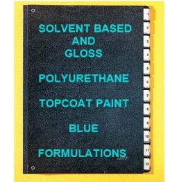 Solvent Based And Gloss Polyurethane Topcoat Paint Blue Formulation And Production