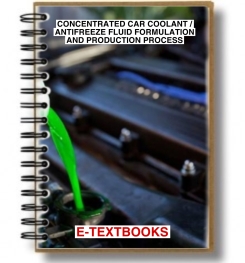 Concentrated Car Coolant / Antifreeze Fluid Formulation And Production Process
