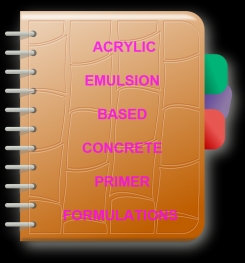 Acrylic Emulsion Based Concrete Primer Formulation And Production