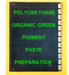 Polyurethane Organic Green Pigment Paste Formulation And Production