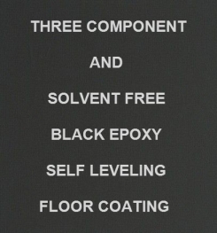 Three ( 3 ) Component And Solvent Free Black Epoxy Self Leveling Floor Coating Formulation And Production