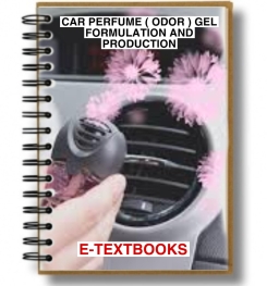 Car Perfume ( Odor ) Gel Formulation And Production