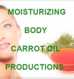 Moisturizing Body Carrot Oil Formulation And Production