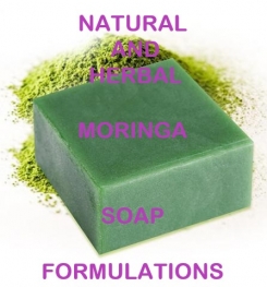 Natural And Herbal Moringa Soap Formulation And Production