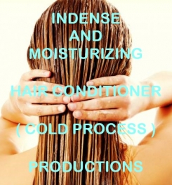 Indense And Moisturizing Hair Conditioner ( Cold Process ) Formulation And Production