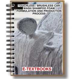 TOUCHLESS / BRUSHLESS CAR WASH SHAMPOO FOAM FORMULATION AND PRODUCTION PROCESS