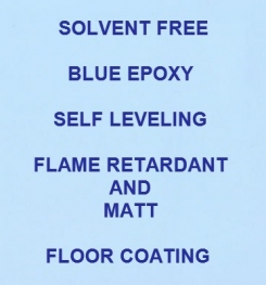 Two Component And Solvent Free Blue Epoxy Self Leveling Flame Retardant And Matt Floor Coating Formulation And Production