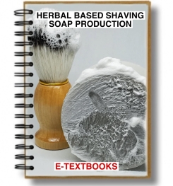 Herbal Based Shaving Soap Formulation And Production