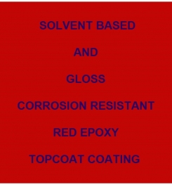 Solvent Based And Gloss Corrosion Resistant Red Epoxy Topcoat Coating Formulation And Production